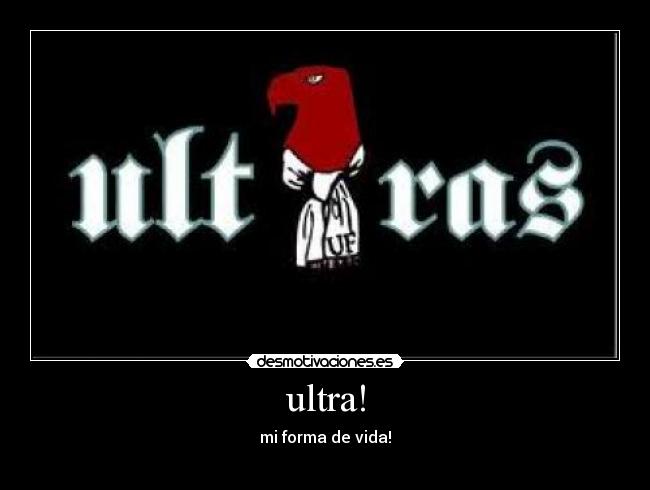 ultra! - mi forma de vida!