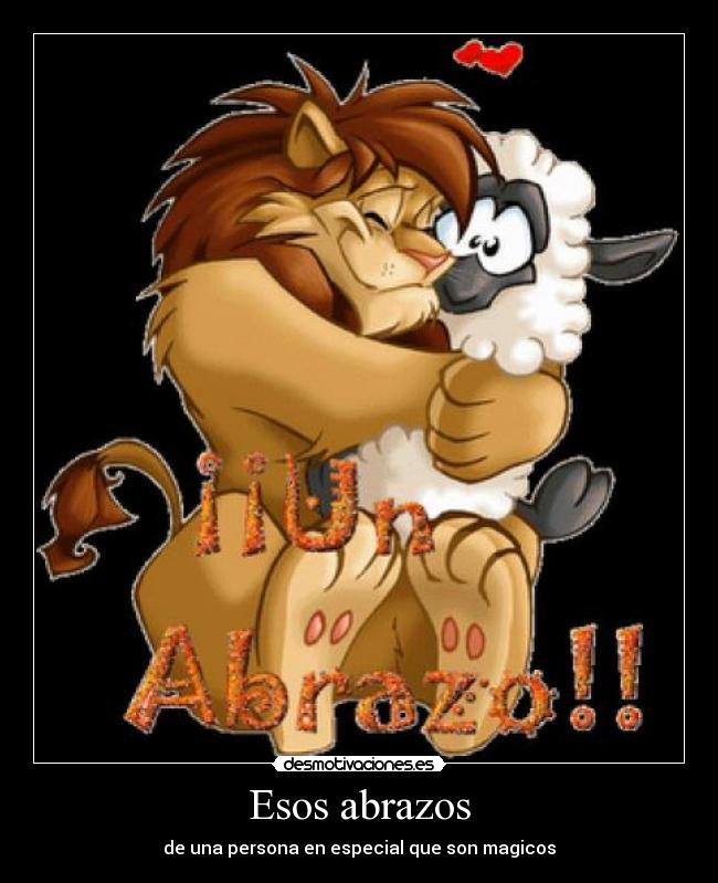Esos abrazos -