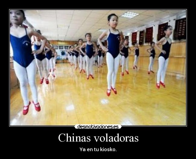 Chinas voladoras - 