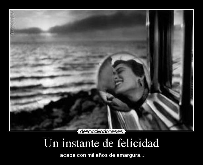 Un instante de felicidad - 