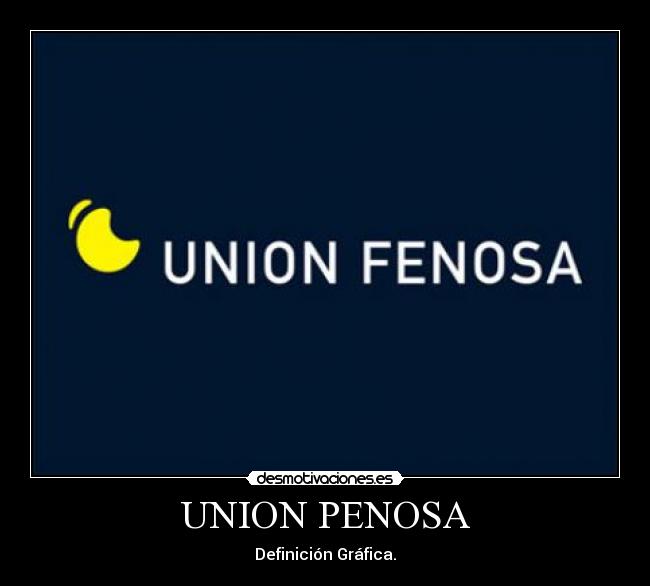 UNION PENOSA - Definición Gráfica.