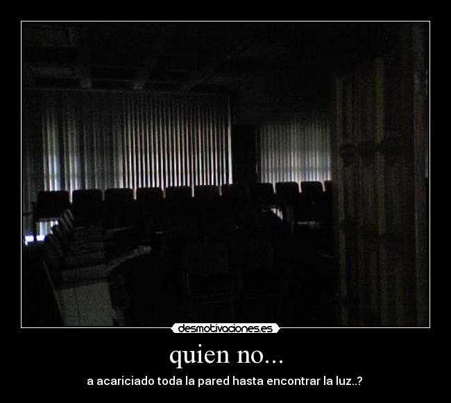 quien no... - 