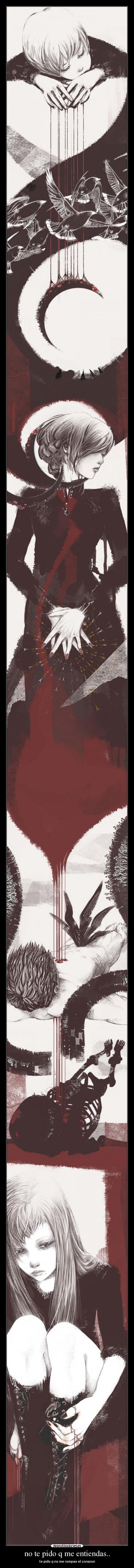 no te pido q me entiendas.. - 