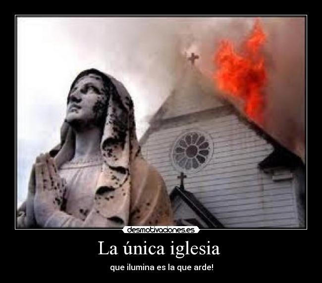 La única iglesia -