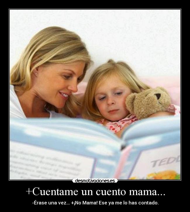 +Cuentame un cuento mama... -