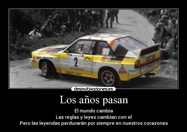 carteles audi quattro coches rally vida momentos anos tiempo leyendas corazones desmotivaciones