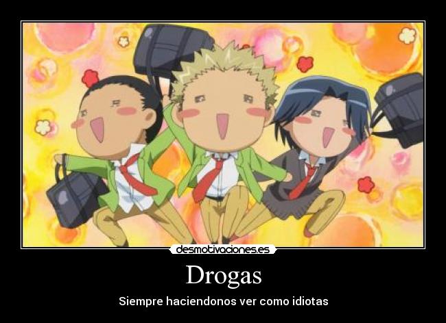 Drogas -