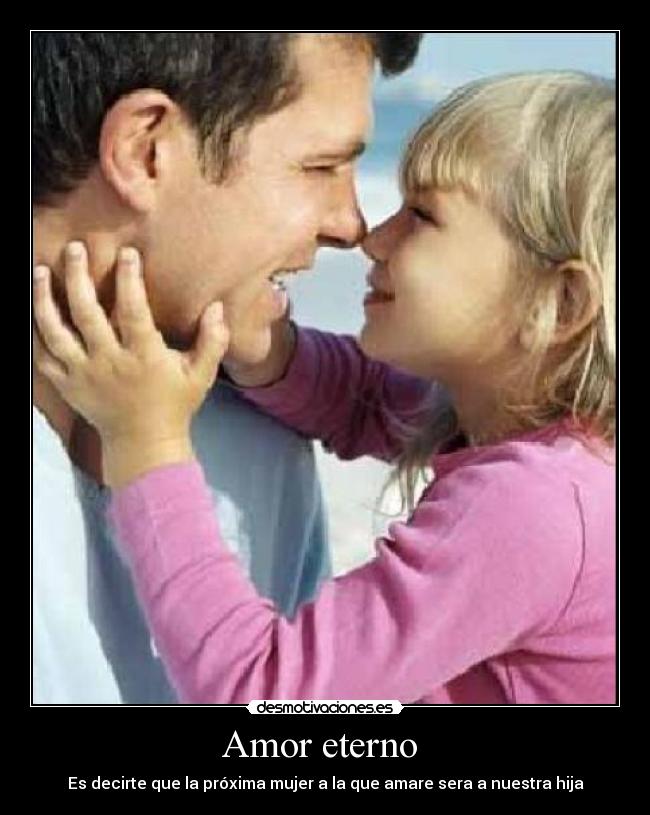 carteles amor amor eterno desmotivaciones