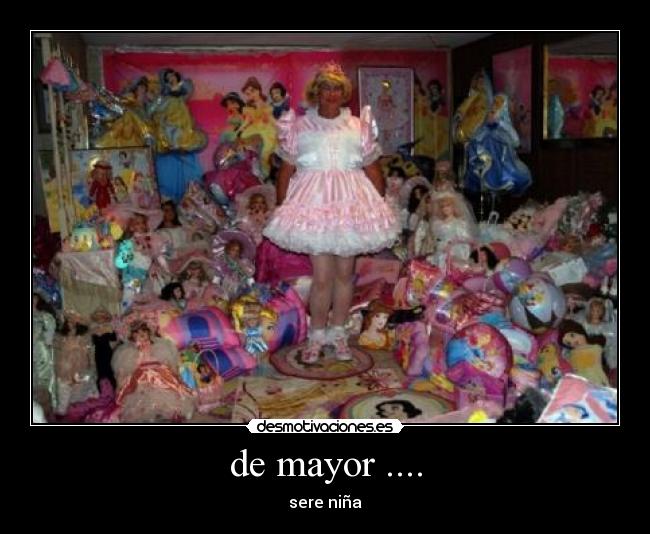 de mayor .... - sere niña