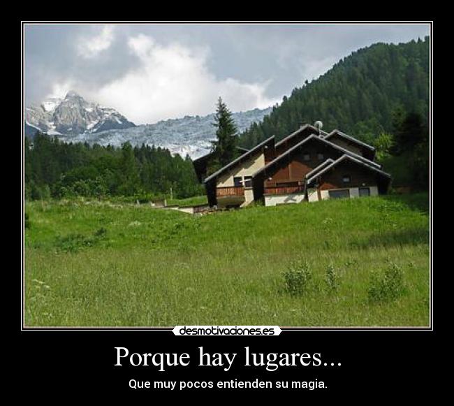 Porque hay lugares... -