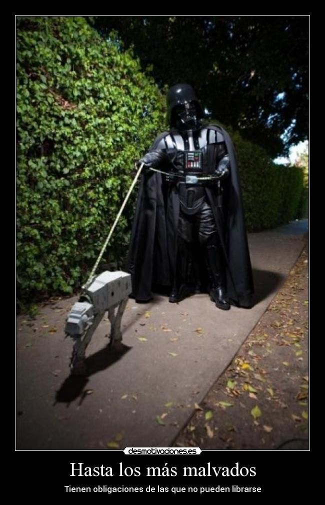 carteles darth vader star wars atat sith lord mascota obligacion malvado desmotivaciones