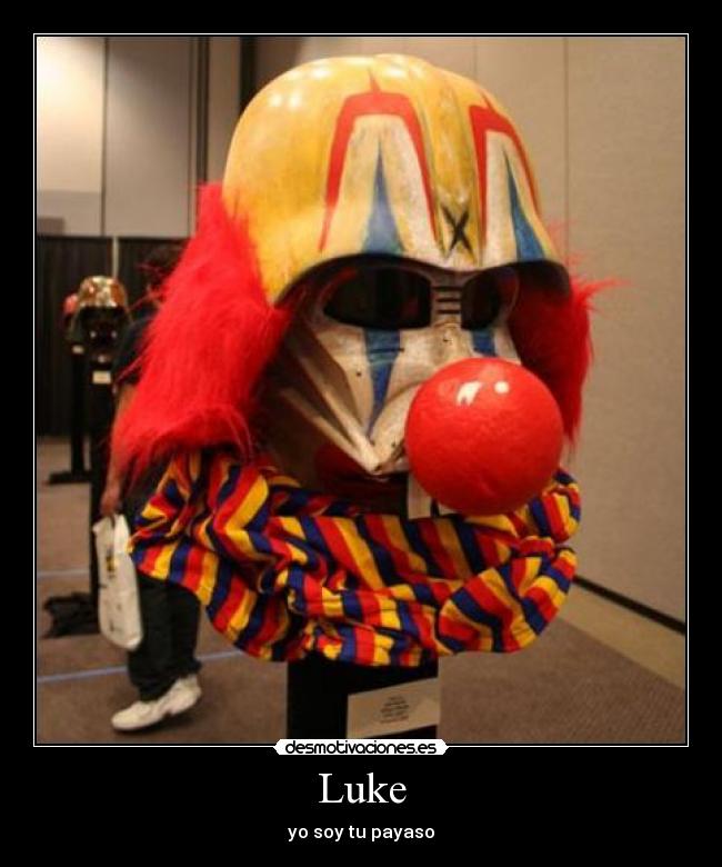 Luke - yo soy tu payaso