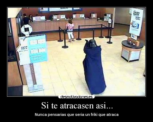 Si te atracasen asi... -