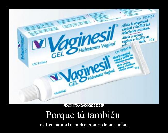 carteles vaginesil desmotivaciones