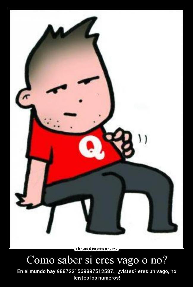 Como saber si eres vago o no? -