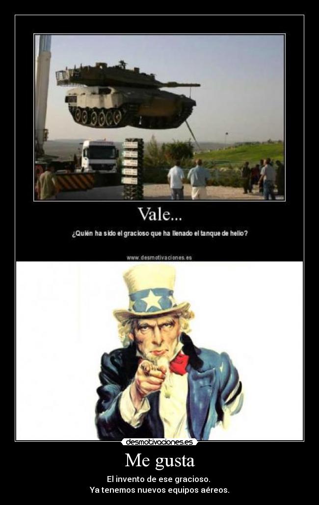 Me gusta - El invento de ese gracioso. 
Ya tenemos nuevos equipos aéreos.