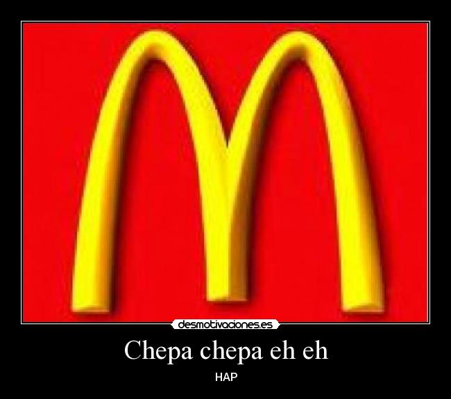 Chepa chepa eh eh - HAP