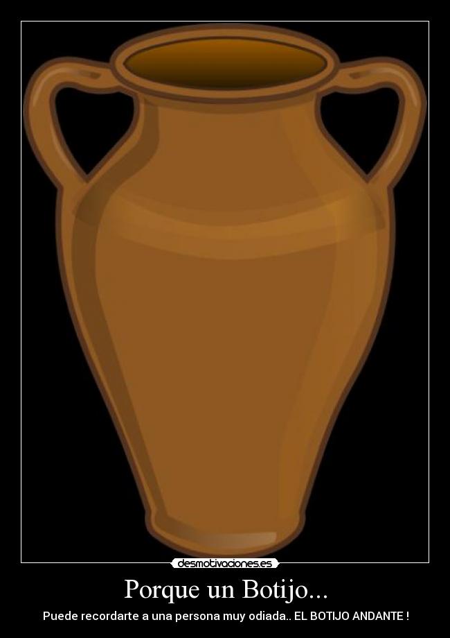 Porque un Botijo... -