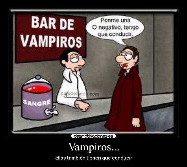 Vampiros... - ellos también tienen que conducir