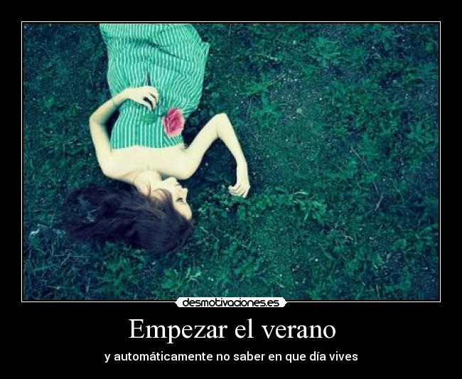 Empezar el verano -