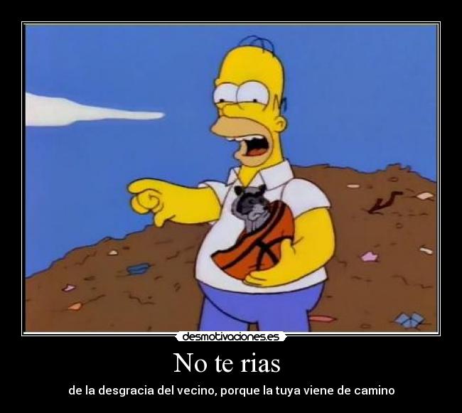 No te rias -