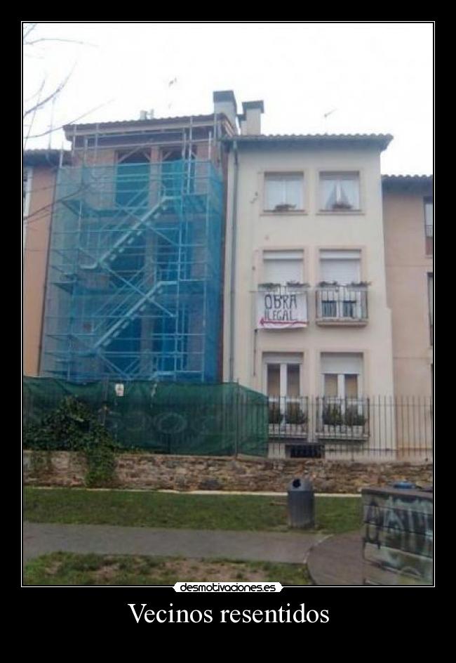 Vecinos resentidos - 