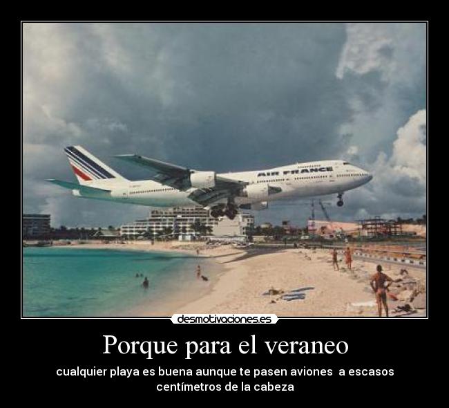 Porque para el veraneo -