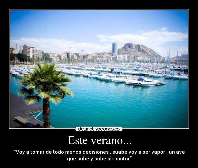 Este verano... - 