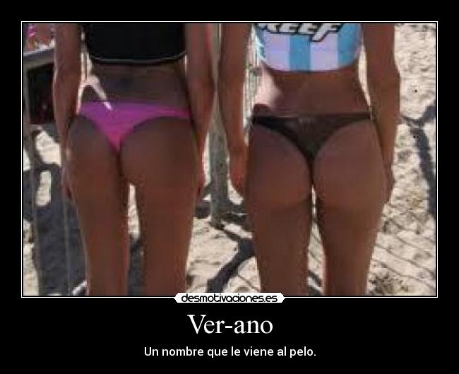 Ver-ano - Un nombre que le viene al pelo.