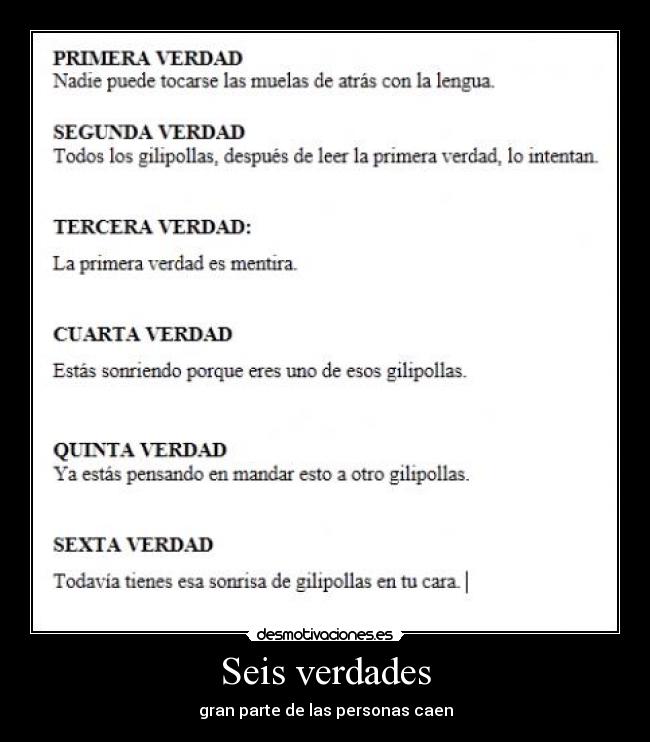 carteles seis verdades desmotivaciones