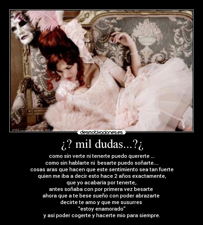 ¿? mil dudas...?¿ -