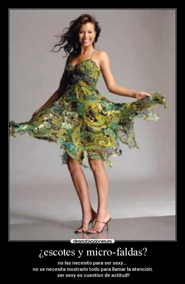 ¿escotes y micro-faldas? -