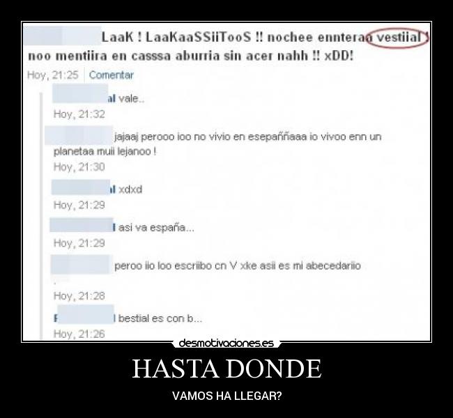 HASTA DONDE - VAMOS HA LLEGAR?