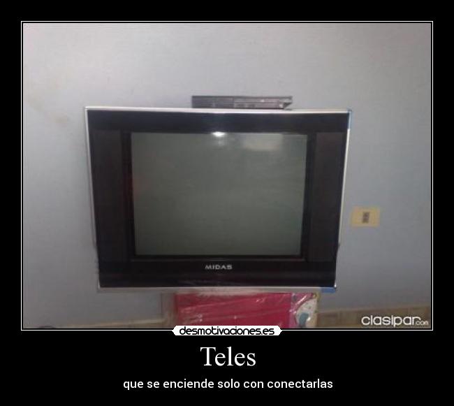 Teles - que se enciende solo con conectarlas