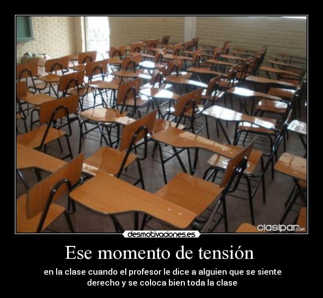 Ese momento de tensión -