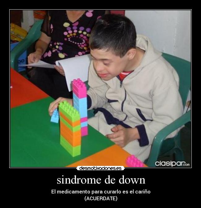 carteles sindrome down desmotivaciones