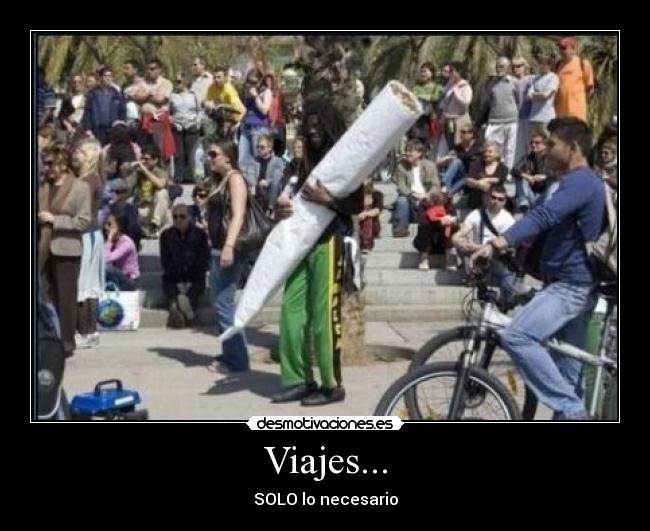 Viajes... - SOLO lo necesario