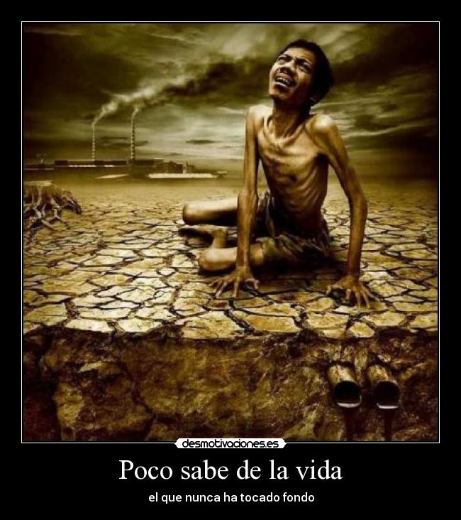 Poco sabe de la vida - 