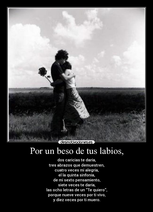 Por un beso de tus labios, - 
