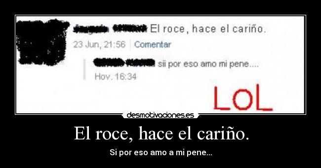 carteles roce hace el carino pene por eso desmotivaciones