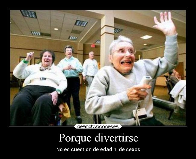 Porque divertirse - 