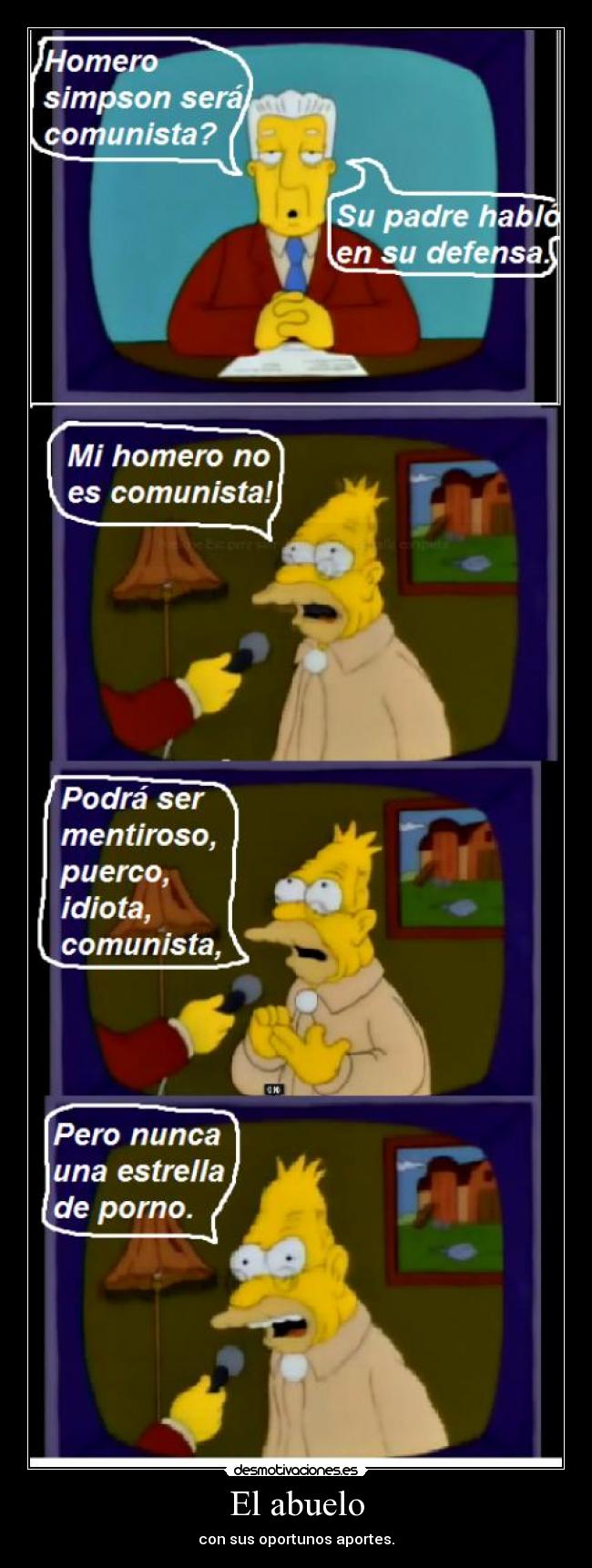 El abuelo - con sus oportunos aportes.