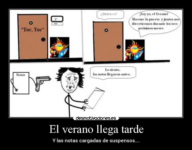 El verano llega tarde -