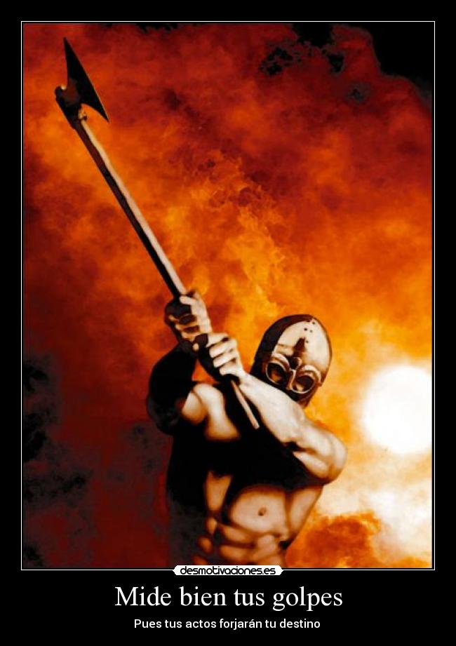 Mide bien tus golpes - 