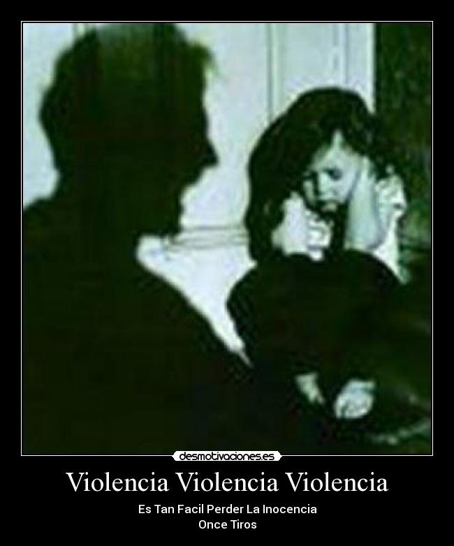 Violencia Violencia Violencia - 