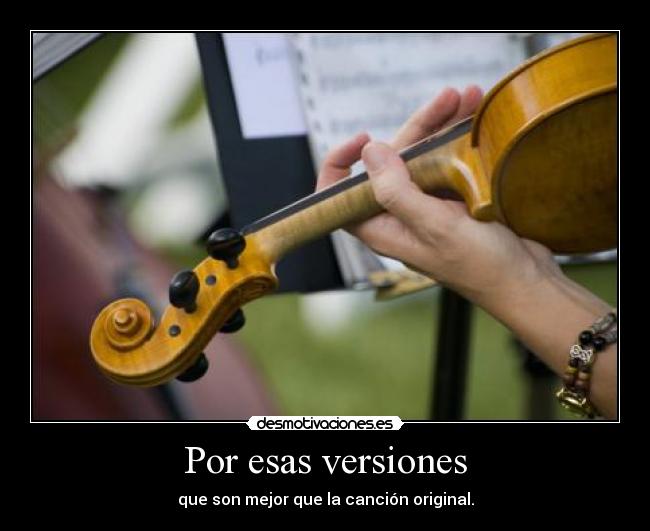 Por esas versiones - 