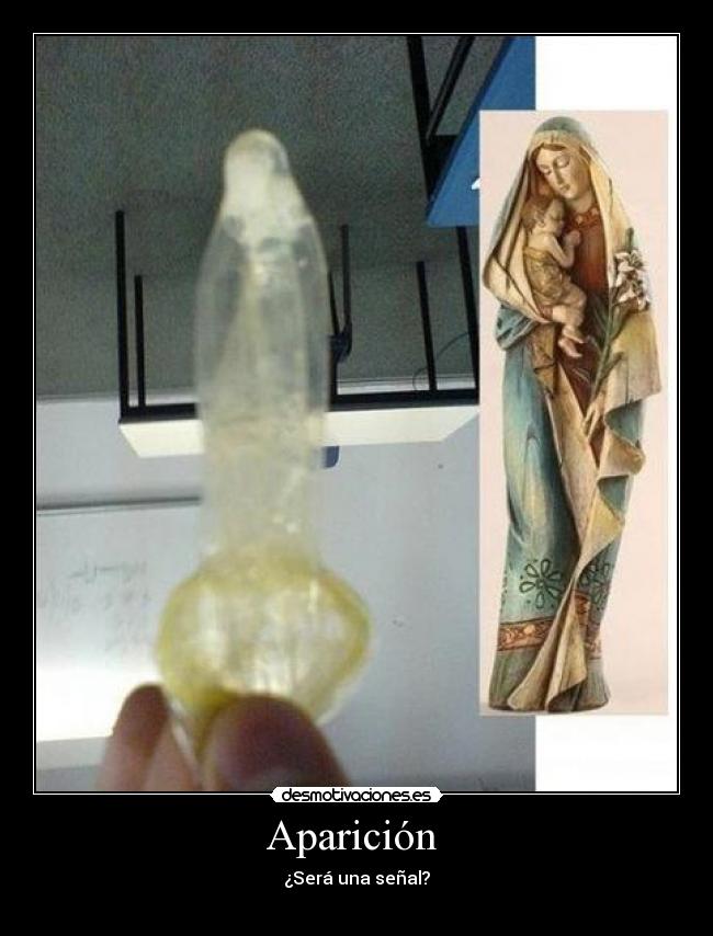 Aparición - ¿Será una señal?