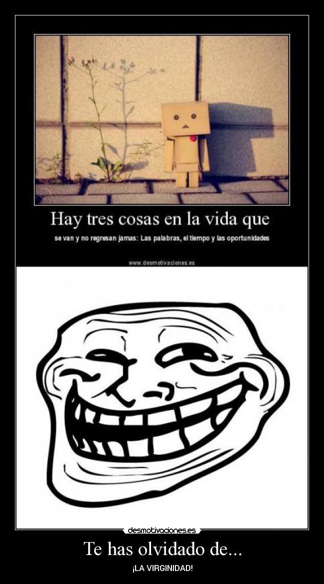 Te has olvidado de... -