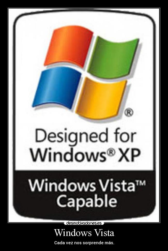 Windows Vista - Cada vez nos sorprende más.