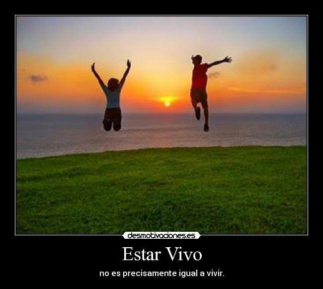 Estar Vivo - 